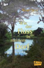 Cover-Bild Wie der Fluss in meinem Dorf