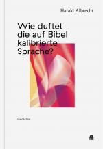 Cover-Bild Wie duftet die auf Bibel kalibrierte Sprache?