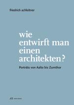 Cover-Bild Wie entwirft man einen Architekten?