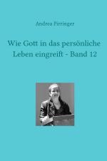 Cover-Bild Wie Gott in das persönliche Leben eingreift / Wie Gott in das persönliche Leben eingreift - Band 12