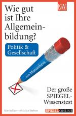 Cover-Bild Wie gut ist Ihre Allgemeinbildung? Politik & Gesellschaft