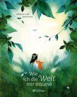 Cover-Bild Wie ich die Welt mir träume