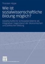 Cover-Bild Wie ist sozialwissenschaftliche Bildung möglich?