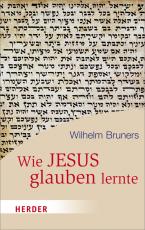 Cover-Bild Wie Jesus glauben lernte