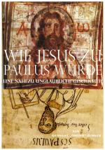 Cover-Bild wie Jesus zu Paulus wurde