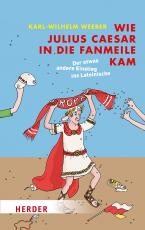 Cover-Bild Wie Julius Caesar in die Fanmeile kam