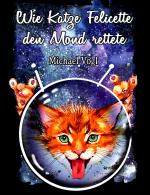 Cover-Bild Wie Katze Felicette den Mond rettete