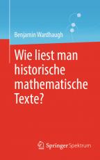 Cover-Bild Wie liest man historische mathematische Texte?