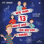 Cover-Bild Wie man 13 wird und die Nerven behält (Wie man 13 wird 5)