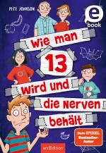 Cover-Bild Wie man 13 wird und die Nerven behält (Wie man 13 wird 5)