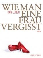 Cover-Bild Wie man eine Frau vergisst