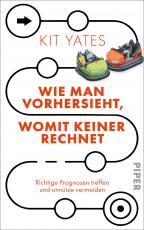 Cover-Bild Wie man vorhersieht, womit keiner rechnet