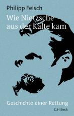 Cover-Bild Wie Nietzsche aus der Kälte kam