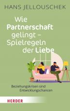 Cover-Bild Wie Partnerschaft gelingt - Spielregeln der Liebe