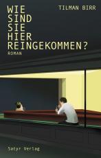 Cover-Bild Wie sind Sie hier reingekommen?