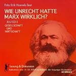 Cover-Bild Wie unrecht hatte Marx wirklich? Band I Gesellschaft und Wirtschaft