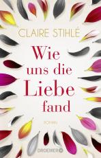 Cover-Bild Wie uns die Liebe fand