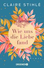 Cover-Bild Wie uns die Liebe fand