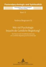 Cover-Bild Wie viel Psychologie braucht die Geistliche Begleitung?