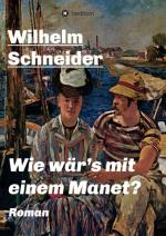 Cover-Bild Wie wär’s mit einem Manet?