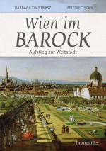 Cover-Bild Wien im Barock - Aufstieg zur Weltstadt
