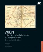 Cover-Bild Wien in der nationalsozialistischen Ordnung des Raums