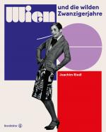 Cover-Bild Wien und die wilden Zwanzigerjahre