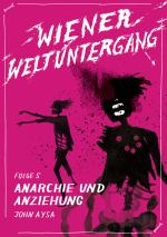 Cover-Bild Wiener Weltuntergang 5: Anarchie und Anziehung