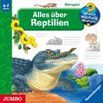 Cover-Bild Wieso? Weshalb? Warum? Alles über Reptilien