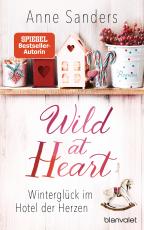 Cover-Bild Wild at Heart - Winterglück im Hotel der Herzen