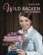 Cover-Bild Wild backen mit Früchten