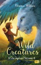 Cover-Bild Wild Creatures - Die Jagd von Narroway