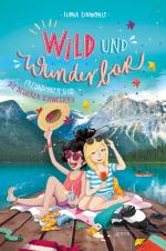 Cover-Bild Wild und Wunderbar (3). Freundinnen sind die besseren Schwestern