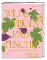 Cover-Bild Wilde Feigen und Fenchel