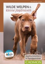 Cover-Bild Wilde Welpen & kleine Jagdnasen