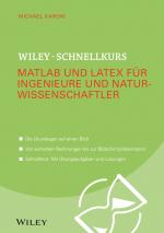 Cover-Bild Wiley-Schnellkurs Matlab und LaTeX für Ingenieure und Naturwissenschaftler