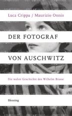 Cover-Bild Wilhelm Brasse - der Fotograf von Auschwitz