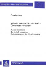 Cover-Bild Wilhelm Henckel: Buchhändler - Übersetzer - Publizist
