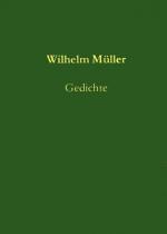 Cover-Bild Wilhelm Müller - Gedichte