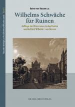 Cover-Bild Wilhelms Schwäche für Ruinen