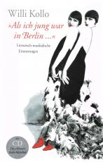 Cover-Bild WILLI KOLLO - ALS ICH JUNG WAR IN BERLIN