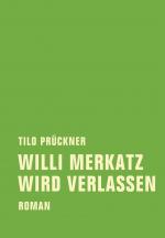 Cover-Bild Willi Merkatz wird verlassen