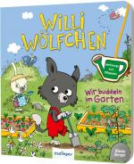 Cover-Bild Willi Wölfchen: Wir buddeln im Garten!