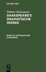 Cover-Bild William Shakespeare: Shakspeare’s dramatische Werke / Antonius und Cleopatra