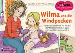 Cover-Bild Wilma und die Windpocken - Das Bilder-Erzählbuch für Kinder, die Windpocken haben oder mehr darüber wissen wollen