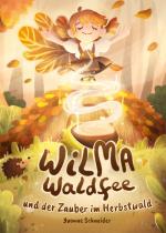 Cover-Bild Wilma Waldfee und der Zauber im Herbstwald