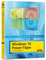 Cover-Bild Windows 10 Power-Tipps - Das Maxibuch: Optimierung, Troubleshooting und mehr - aktuellste Ausgabe inkl. aktuellster Updates