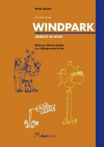 Cover-Bild Windpark - Objekte im Wind