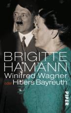 Cover-Bild Winifred Wagner oder Hitlers Bayreuth