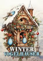 Cover-Bild Winter Vogelhäuser Malbuch für Erwachsene